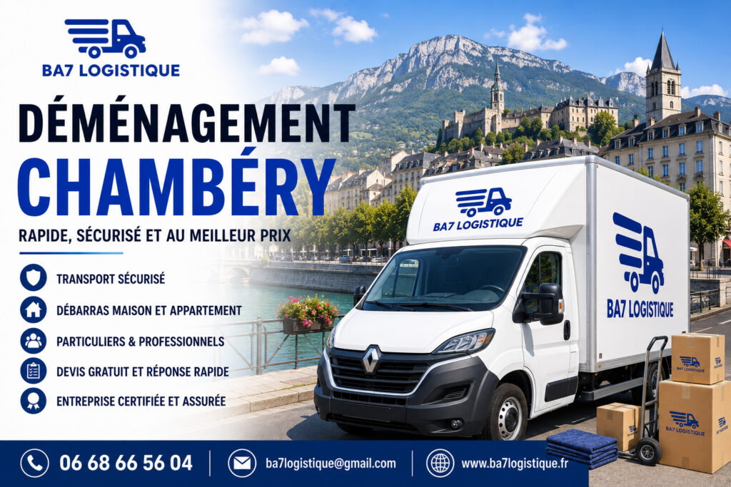 Déménagement Chambéry BA7 Logistique