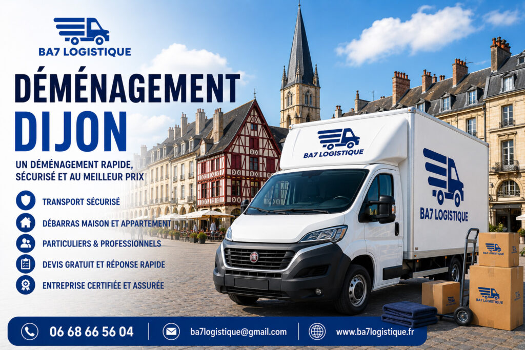 Déménagement Dijon BA7 Logistique